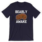 Bearly Awake T-Shirt (Unisex)