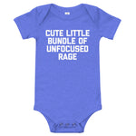 Cute Little Bundle Of Unfocused Rage Infant Bodysuit (Baby)