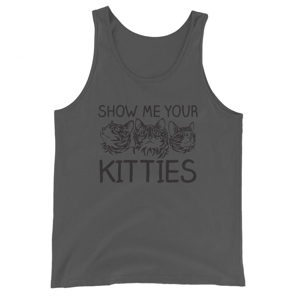 Show Me Your Kitties Tank Top (Unisex)