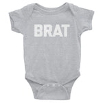 Brat Infant Bodysuit (Baby)