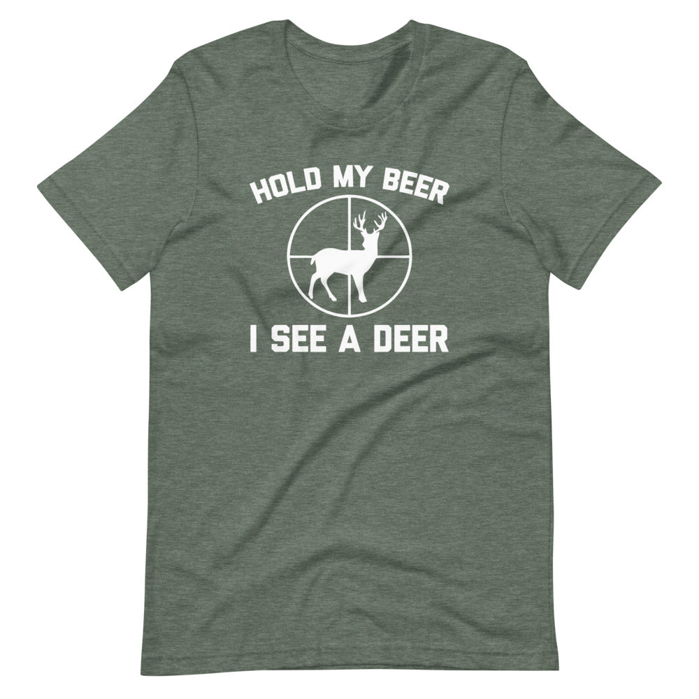Hold My Beer, I See A Deer T-Shirt (Unisex)