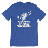 Weapons Of Mass Percussion T-Shirt (Unisex)