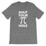 Shut Your Pi Hole T-Shirt (Unisex)