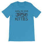 Show Me Your Kitties T-Shirt (Unisex)