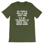 My Tolerance To Idiots T-Shirt (Unisex)