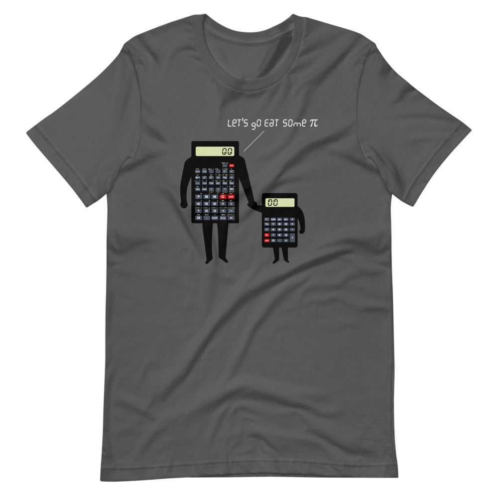 Let's Go Eat Some Pi T-Shirt (Unisex)