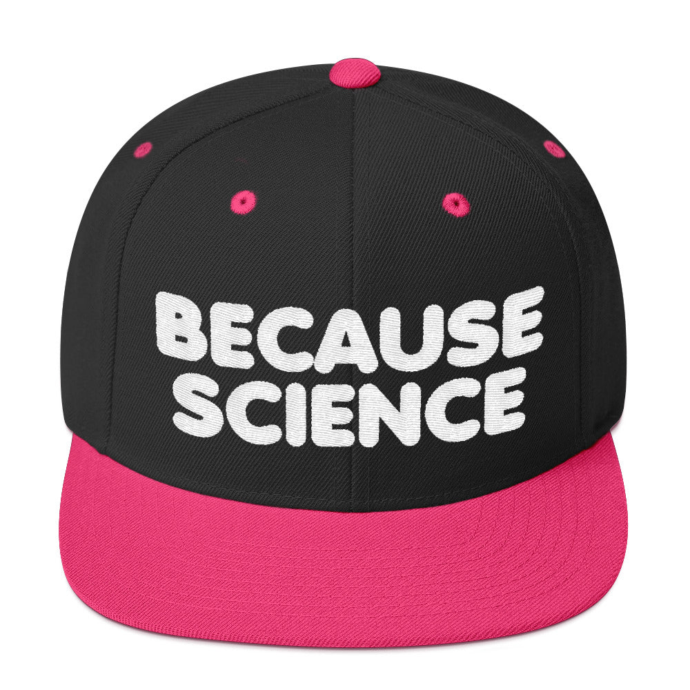 Because Science Snapback Hat