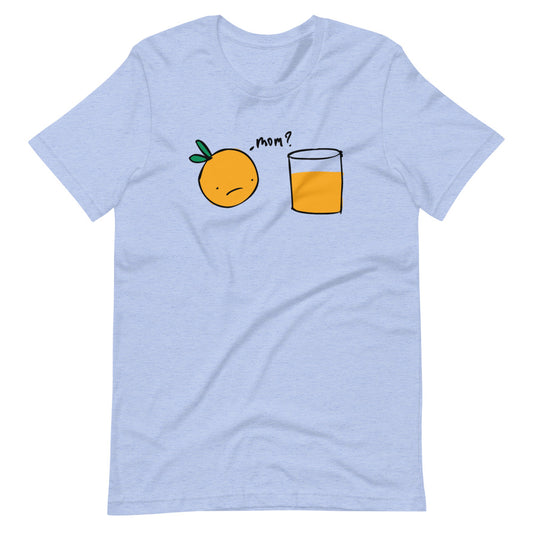 An Orange Meets His Citrusy Mother T-Shirt (Unisex)