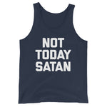 Not Today Satan Tank Top (Unisex)