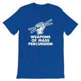 Weapons Of Mass Percussion T-Shirt (Unisex)