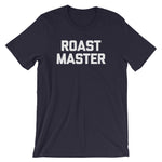 Roastmaster T-Shirt (Unisex)