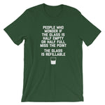 The Glass Is Refillable T-Shirt (Unisex)