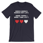Video Games Ruined My Life T-Shirt (Unisex)