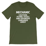 Mechanic (Caution: Flying Tools & Offensive Language Likely) T-Shirt (Unisex)