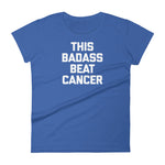 This Badass Beat Cancer T-Shirt (Womens)