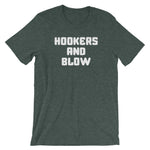 Hookers & Blow T-Shirt (Unisex)