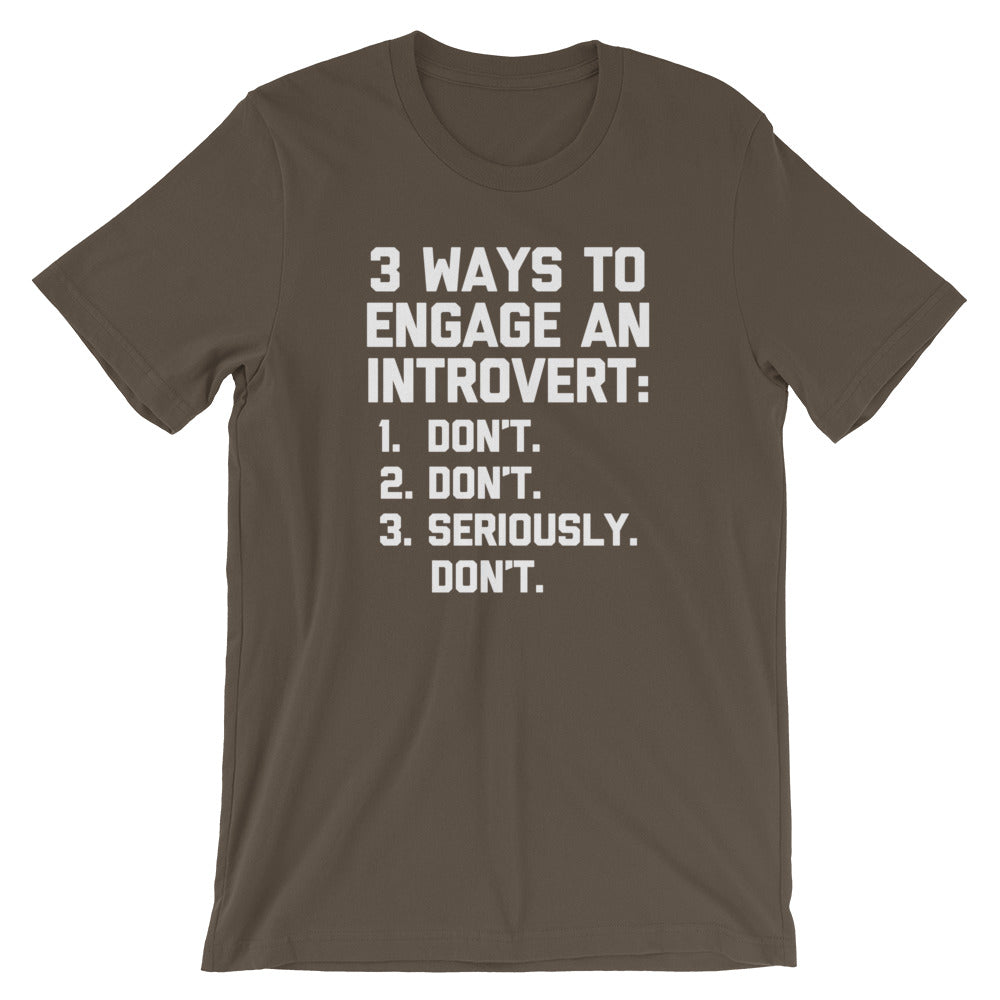 3 Ways To Engage An Introvert T-Shirt (Unisex)