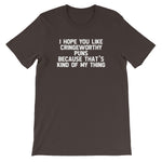 I Hope You Like Cringeworthy Puns Because That's Kind Of My Thing T-Shirt (Unisex)