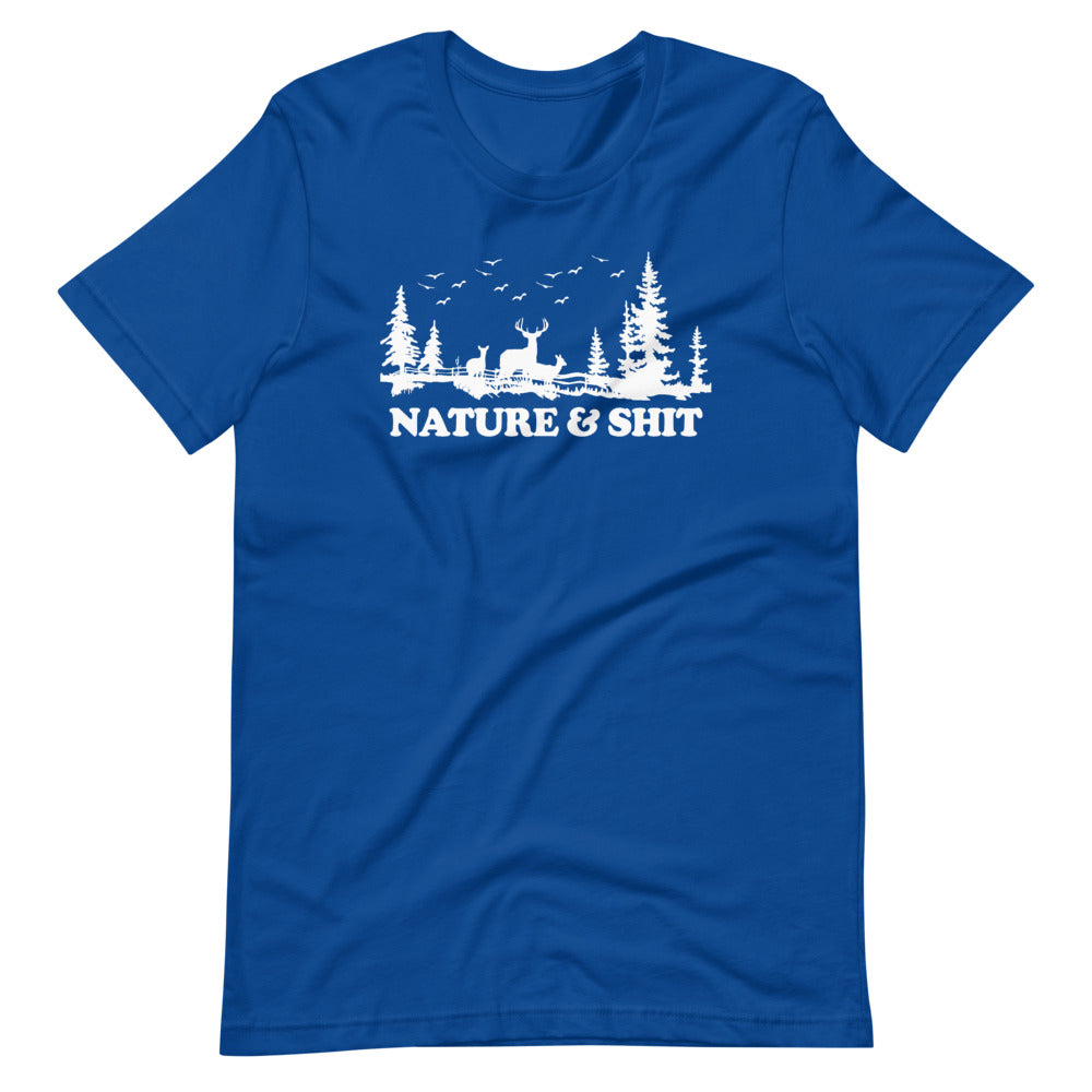 Nature And Shit T-Shirt (Unisex)