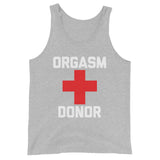 Orgasm Donor Tank Top (Unisex)