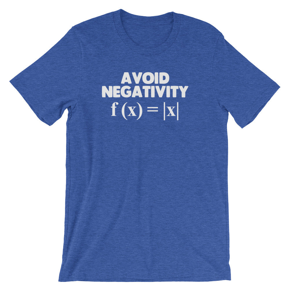 Avoid Negativity T-Shirt (Unisex)