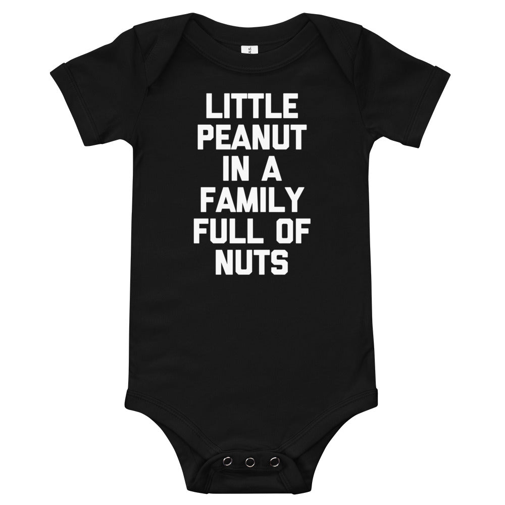 Little Peanut In A Family Full Of Nuts Infant Bodysuit (Baby)