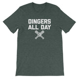Dingers All Day T-Shirt (Unisex)