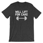 Will Lift For Cake T-Shirt (Unisex)