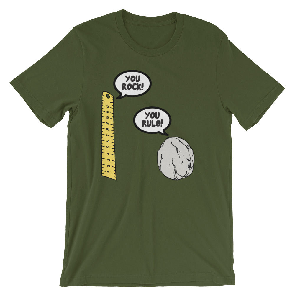 You Rock! You Rule! T-Shirt (Unisex)