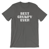 Best Grumpy Ever T-Shirt (Unisex)