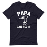 Papa Can Fix It T-Shirt (Unisex)