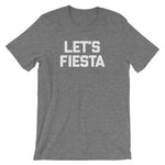Let's Fiesta T-Shirt (Unisex)