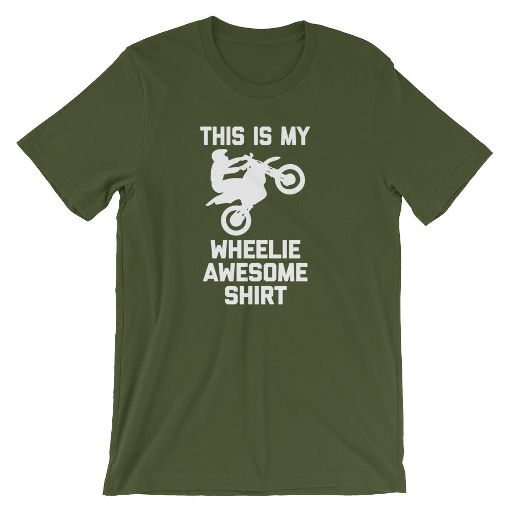 This Is My Wheelie Awesome Shirt T-Shirt (Unisex) – NoiseBot.com