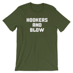 Hookers & Blow T-Shirt (Unisex)