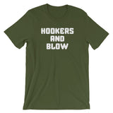 Hookers & Blow T-Shirt (Unisex)