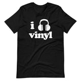 I Listen To Vinyl T-Shirt (Unisex)