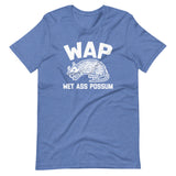 WAP (Wet Ass Possum) T-Shirt (Unisex)