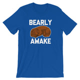 Bearly Awake T-Shirt (Unisex)
