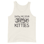 Show Me Your Kitties Tank Top (Unisex)