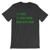 C DOS Run (Run DOS Run) T-Shirt (Unisex)