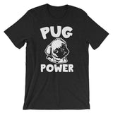 Pug Power T-Shirt (Unisex)