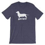 Get Low T-Shirt (Unisex)