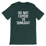 Do Not Expose To Sunlight T-Shirt (Unisex)