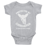 Protected By Chihuahua Infant Bodysuit (Baby)