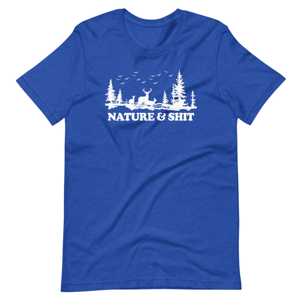 Nature And Shit T-Shirt (Unisex)