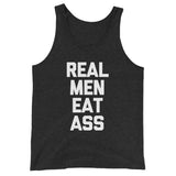 Real Men Eat Ass Tank Top (Unisex)