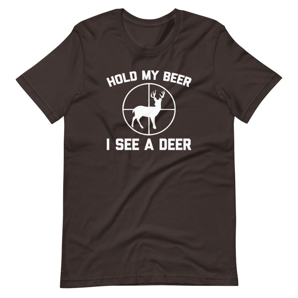 Hold My Beer, I See A Deer T-Shirt (Unisex)