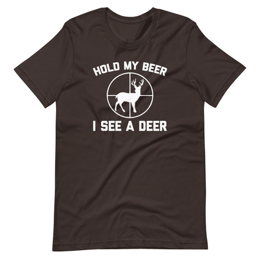 Hold My Beer, I See A Deer T-Shirt (Unisex)