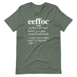 Coffee (Eeffoc Definition) T-Shirt (Unisex)