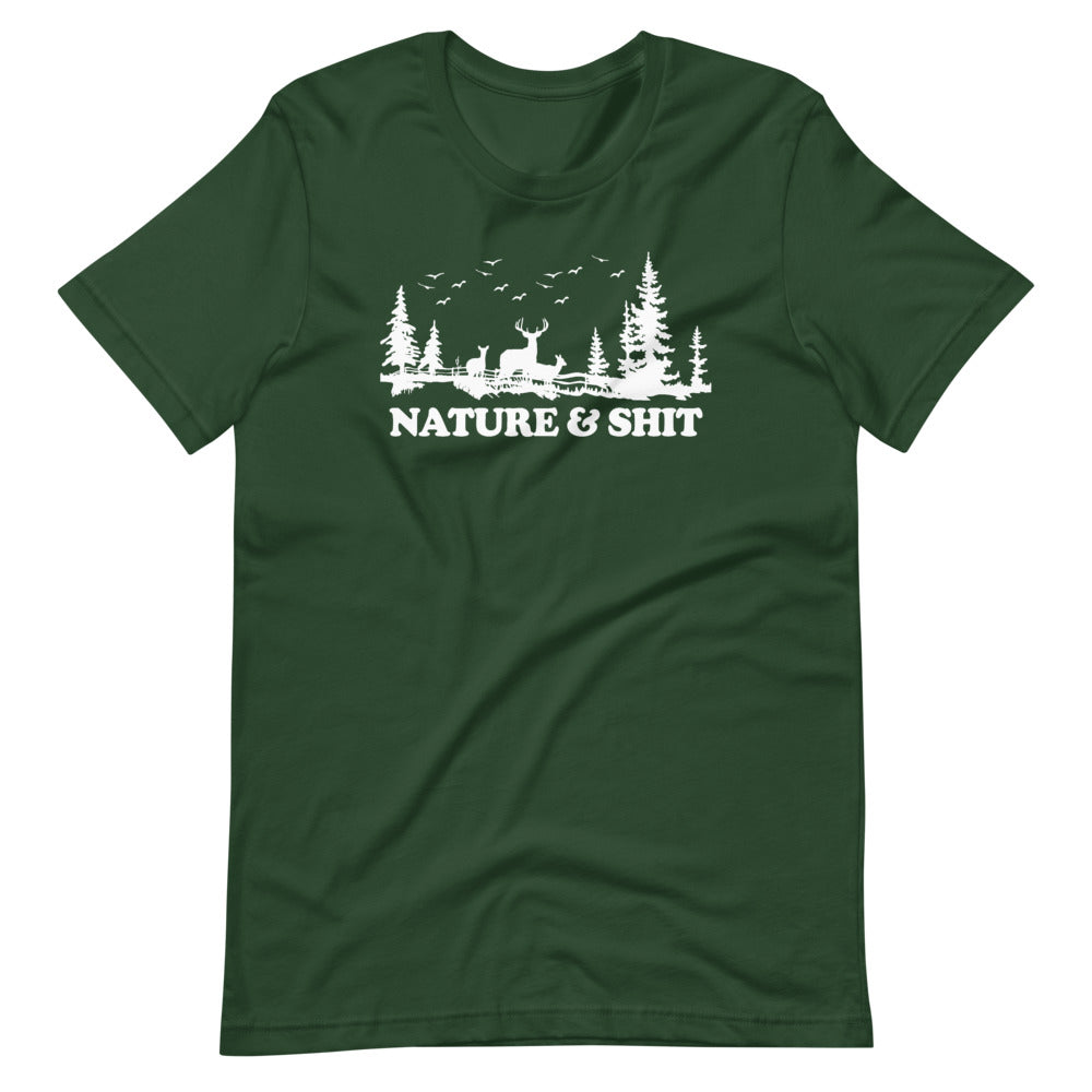 Nature And Shit T-Shirt (Unisex)
